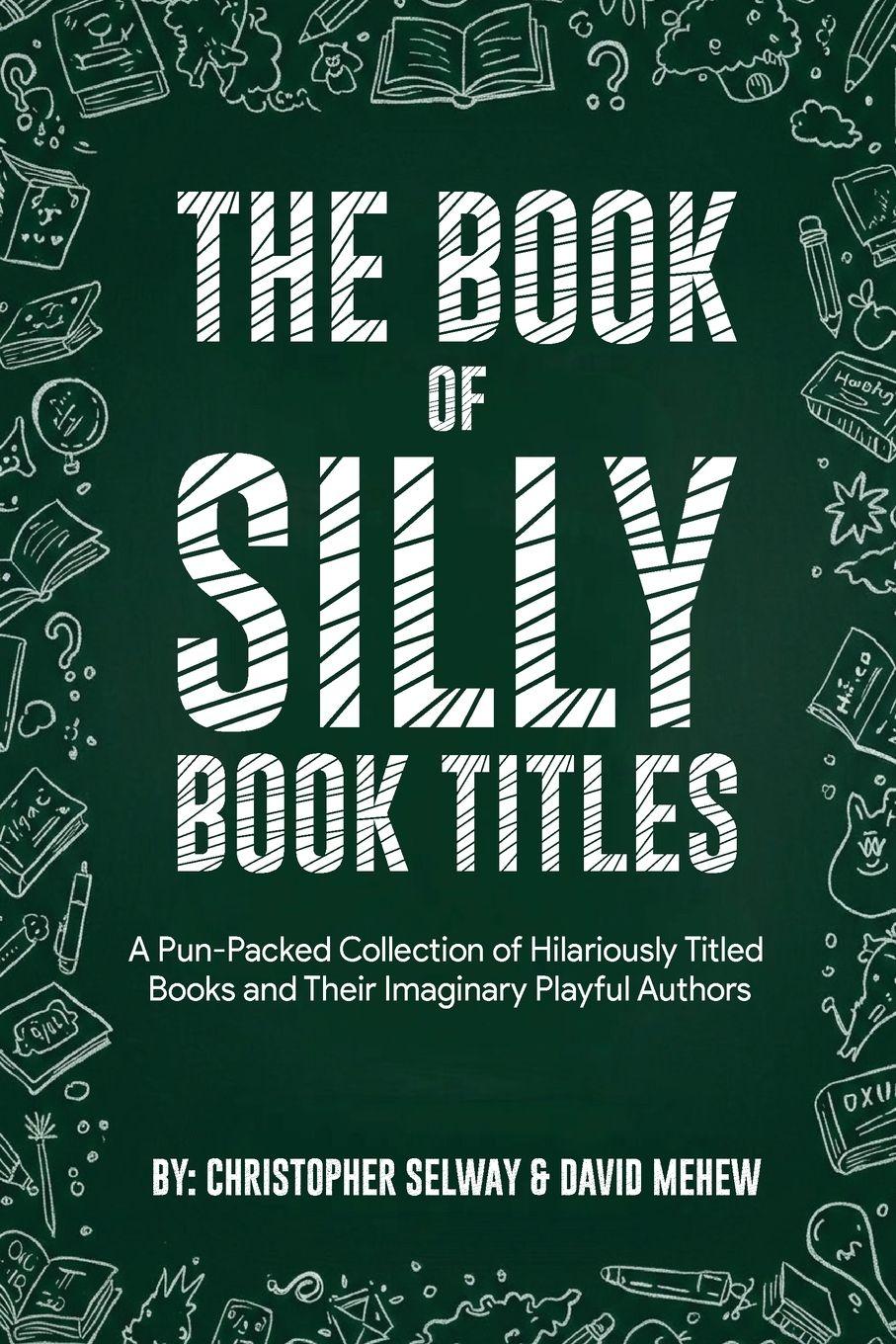 Vorderes Coverbild Book of Silly Book Titles