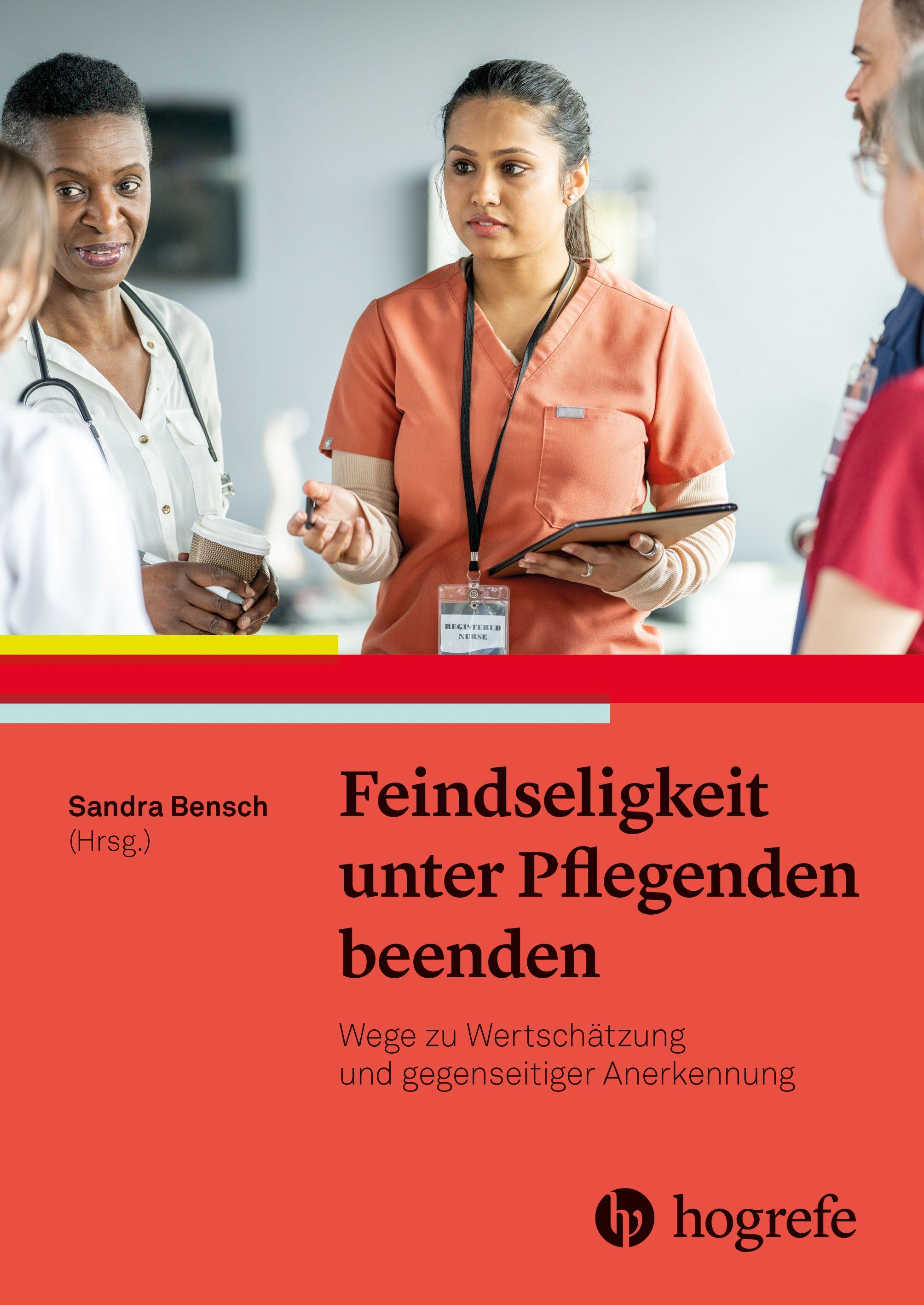Vorderes Coverbild Feindseligkeit unter Pflegenden beenden