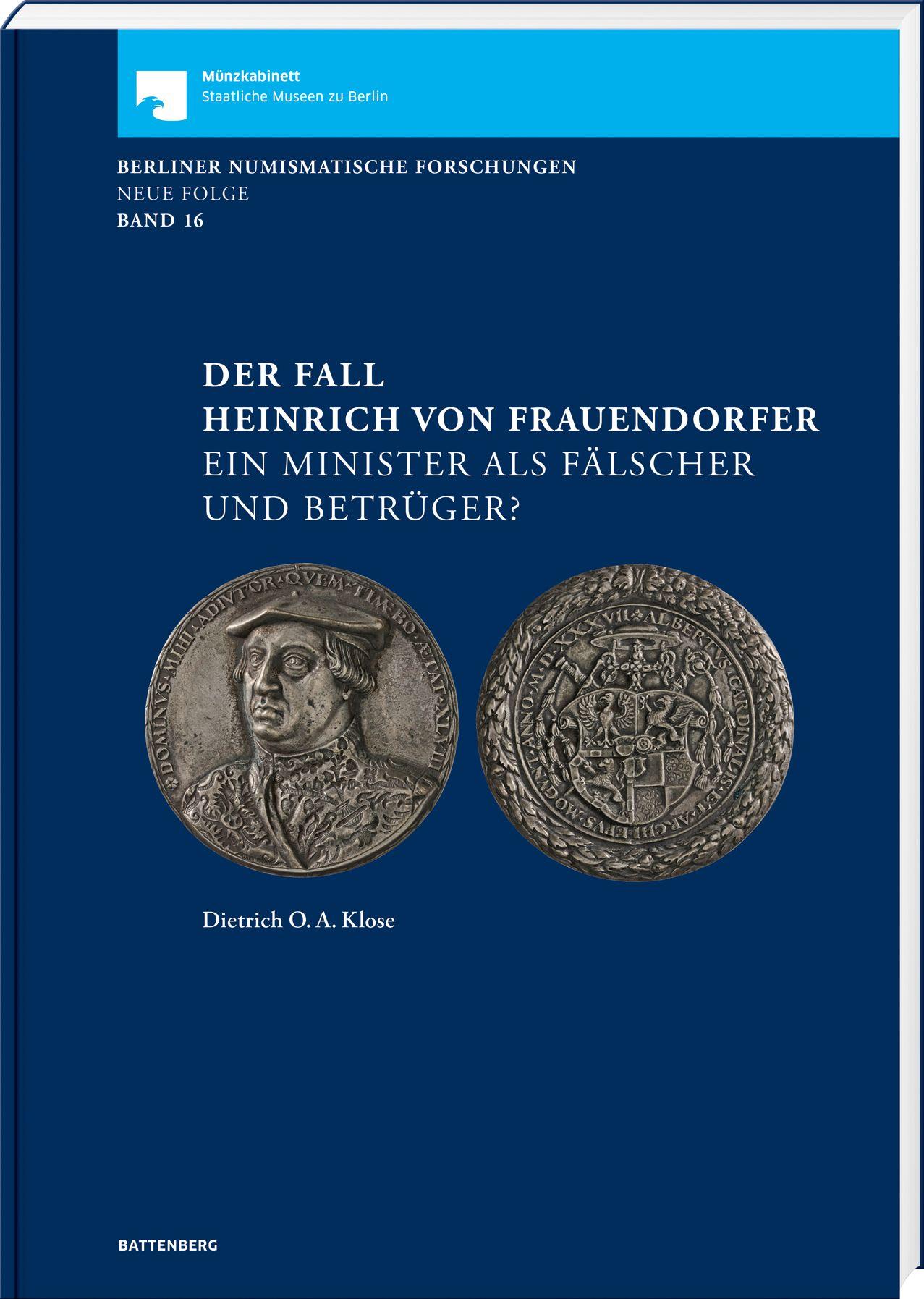 Vorderes Coverbild Der Fall Heinrich von Frauendorfer. Ein Minister als Fälscher und Betrüger?