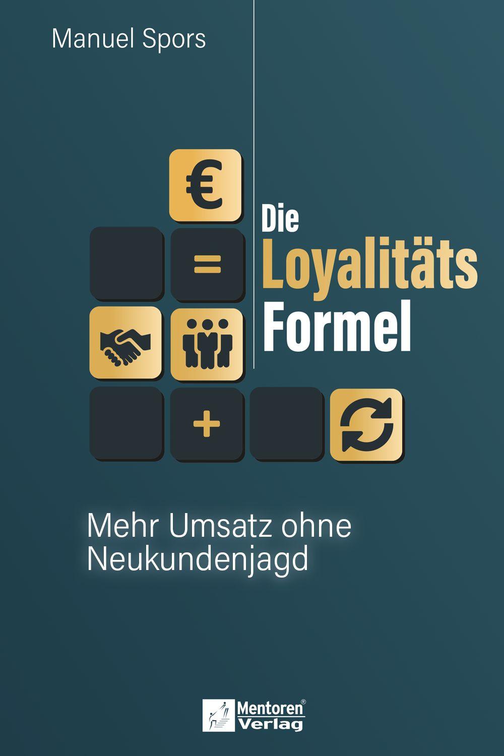 Vorderes Coverbild Die Loyalitätsformel