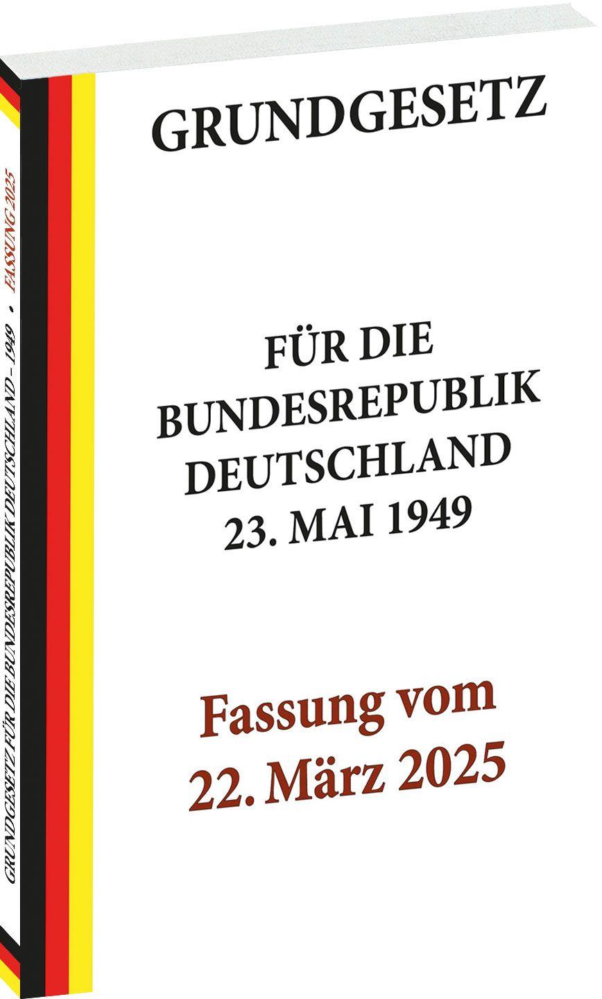 Vorderes Coverbild GRUNDGESETZ für die Bundesrepublik Deutschland vom 23. Mai 1949 - Fassung vom 22. März 2025