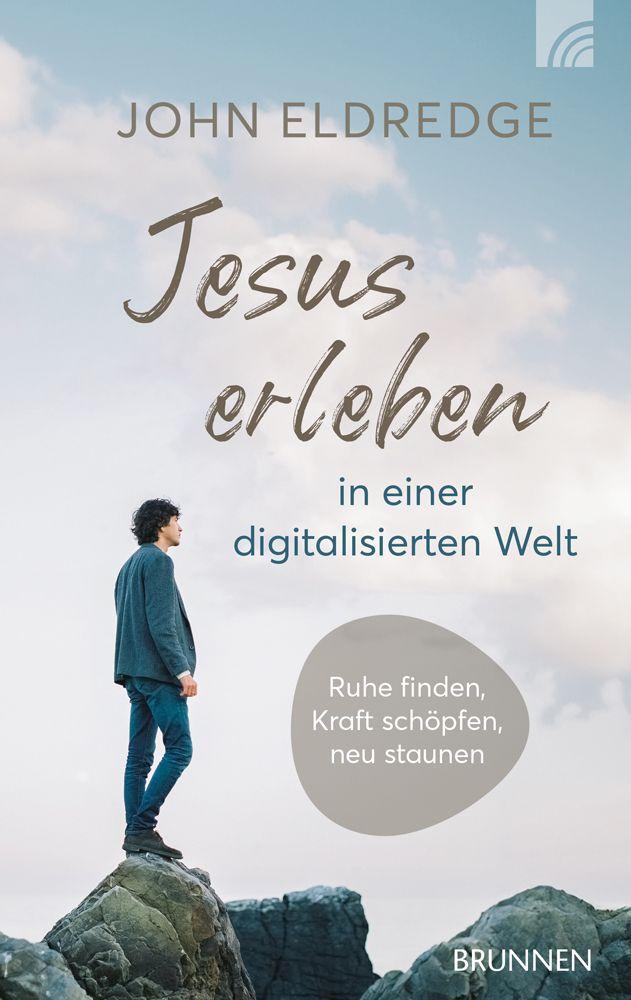 Vorderes Coverbild Jesus erleben in einer digitalisierten Welt