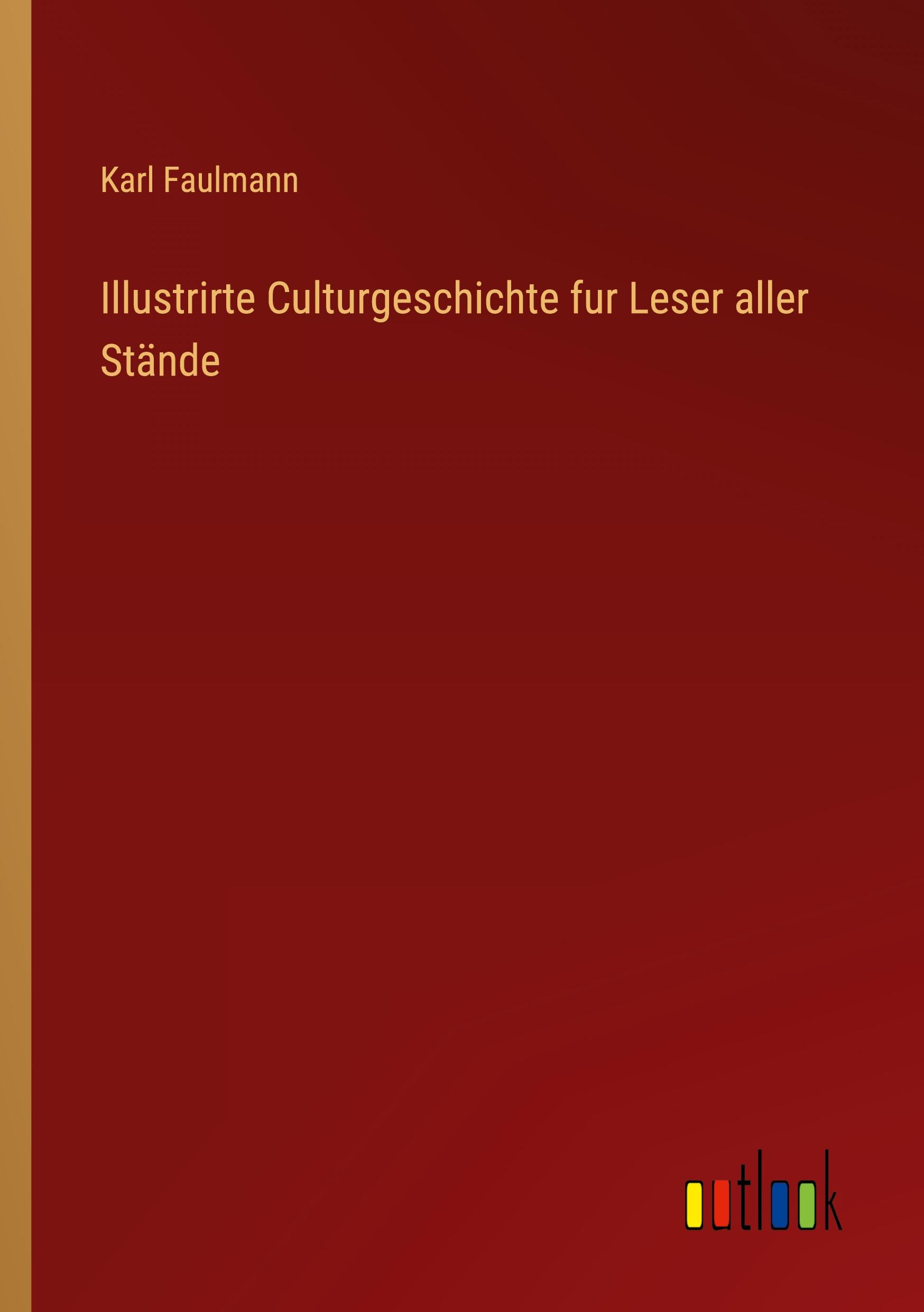 Vorderes Coverbild Illustrirte Culturgeschichte fur Leser aller Stände