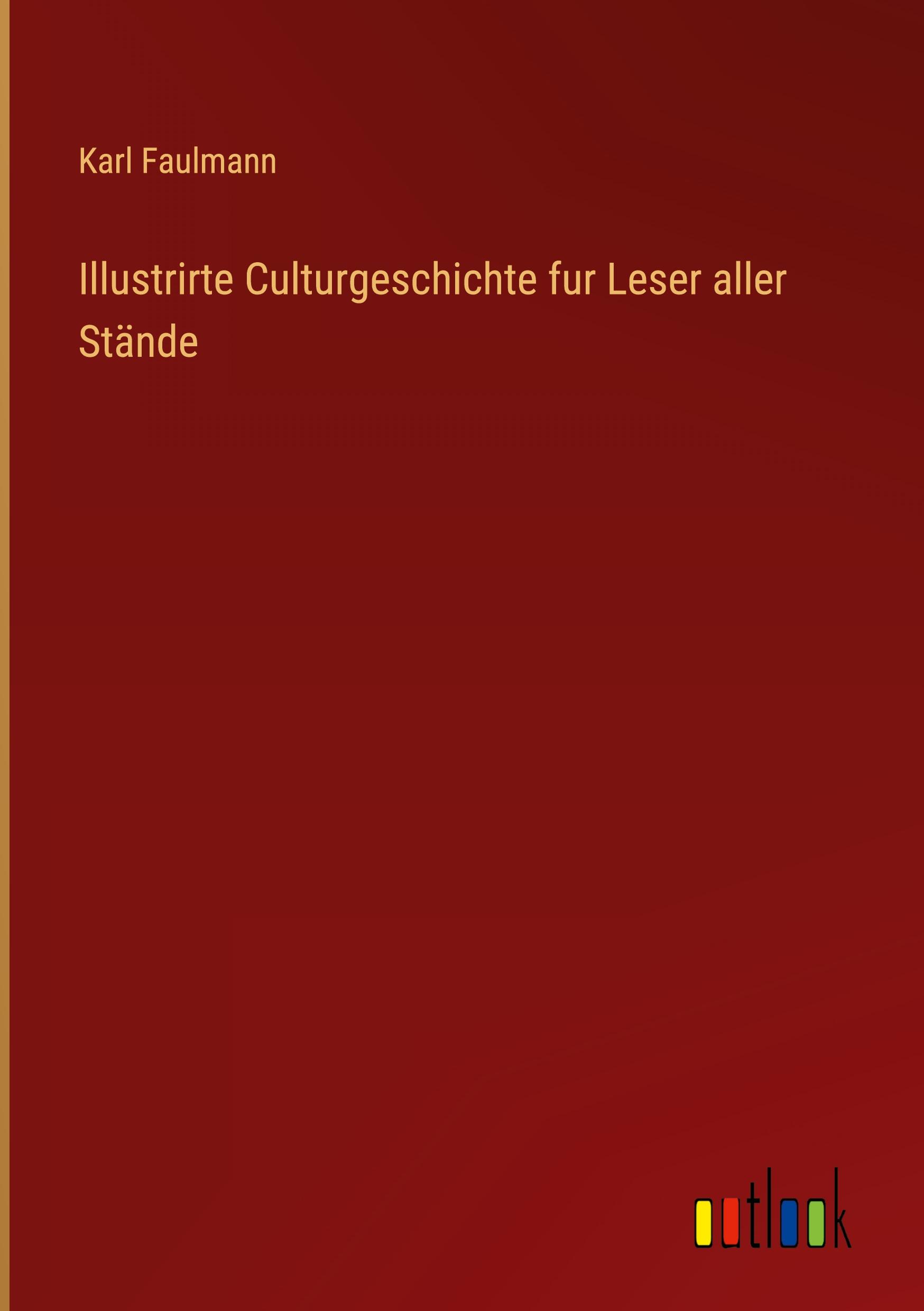 Vorderes Coverbild Illustrirte Culturgeschichte fur Leser aller Stände