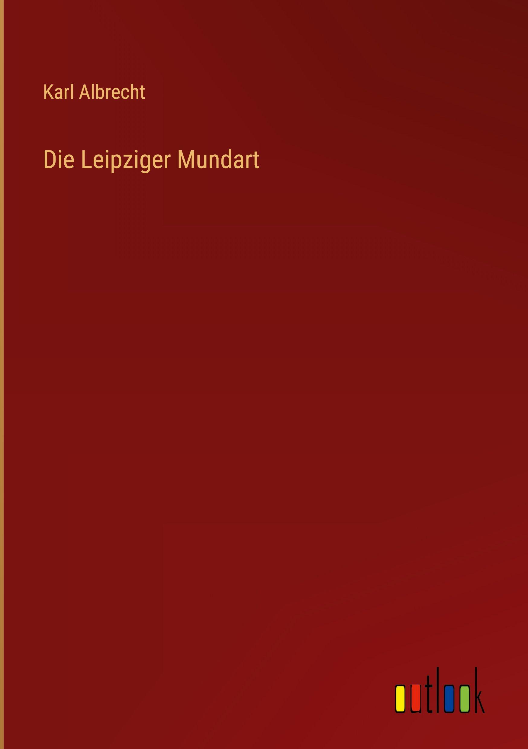 Vorderes Coverbild Die Leipziger Mundart