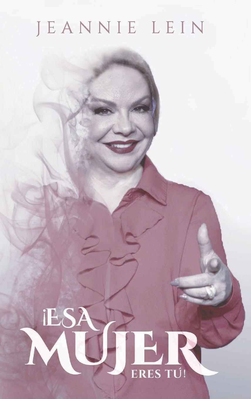 Vorderes Coverbild ¡Esa Mujer Eres Tú!