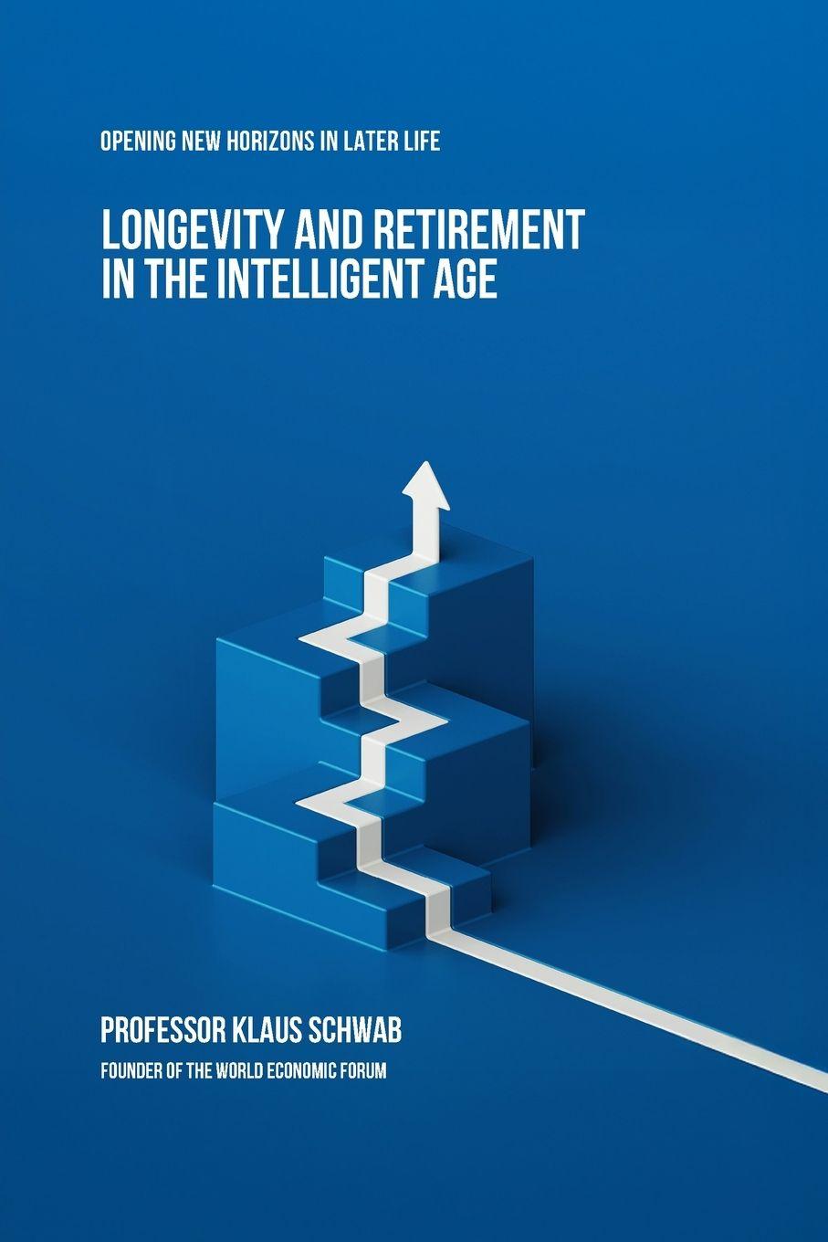 Vorderes Coverbild Longevity and Retirement in the Intelligent Age