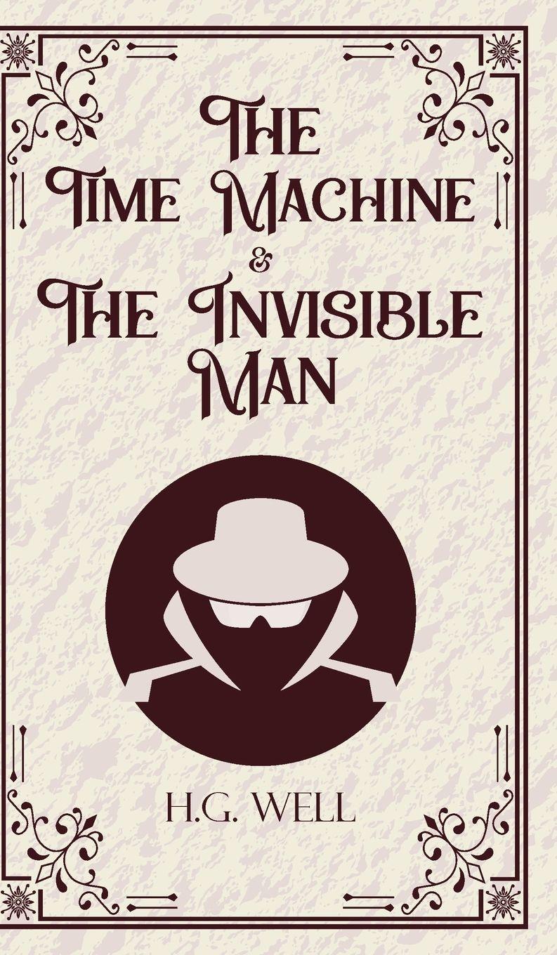Vorderes Coverbild The Time Machine & The Invisible Man