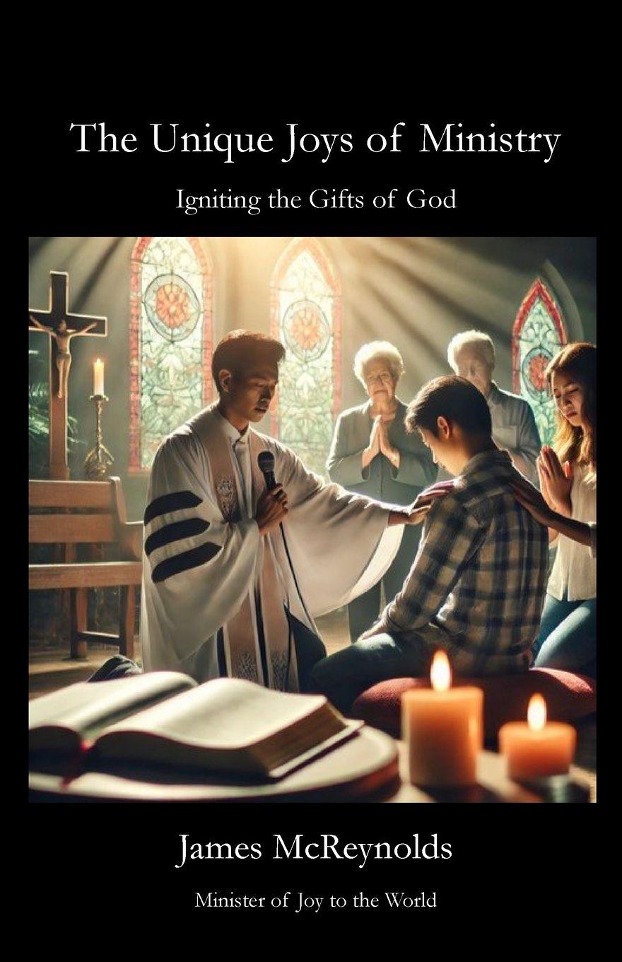 Vorderes Coverbild The Unique Joys of Ministry