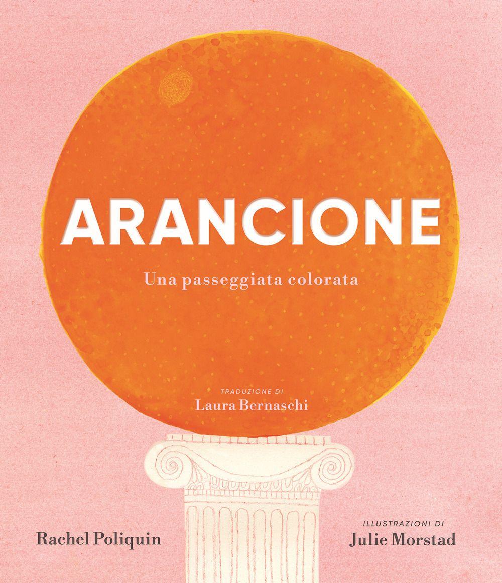 Vorderes Coverbild Arancione. Una passeggiata colorata