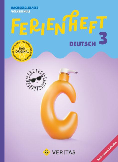 Vorderes Coverbild Ferienheft Deutsch - 3. Klasse Volksschule - Lehrplan 2023 - Mit eingelegten Lösungen