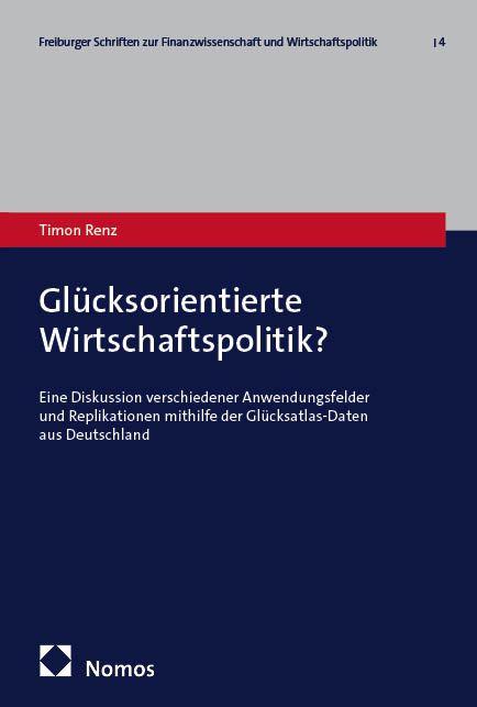 Vorderes Coverbild Glücksorientierte Wirtschaftspolitik?