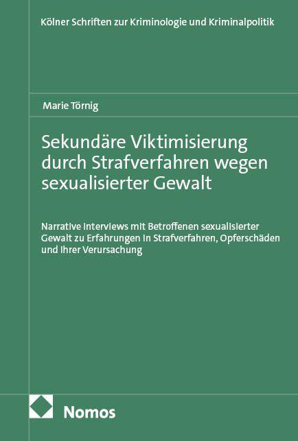 Vorderes Coverbild Sekundäre Viktimisierung durch Strafverfahren wegen sexualisierter Gewalt