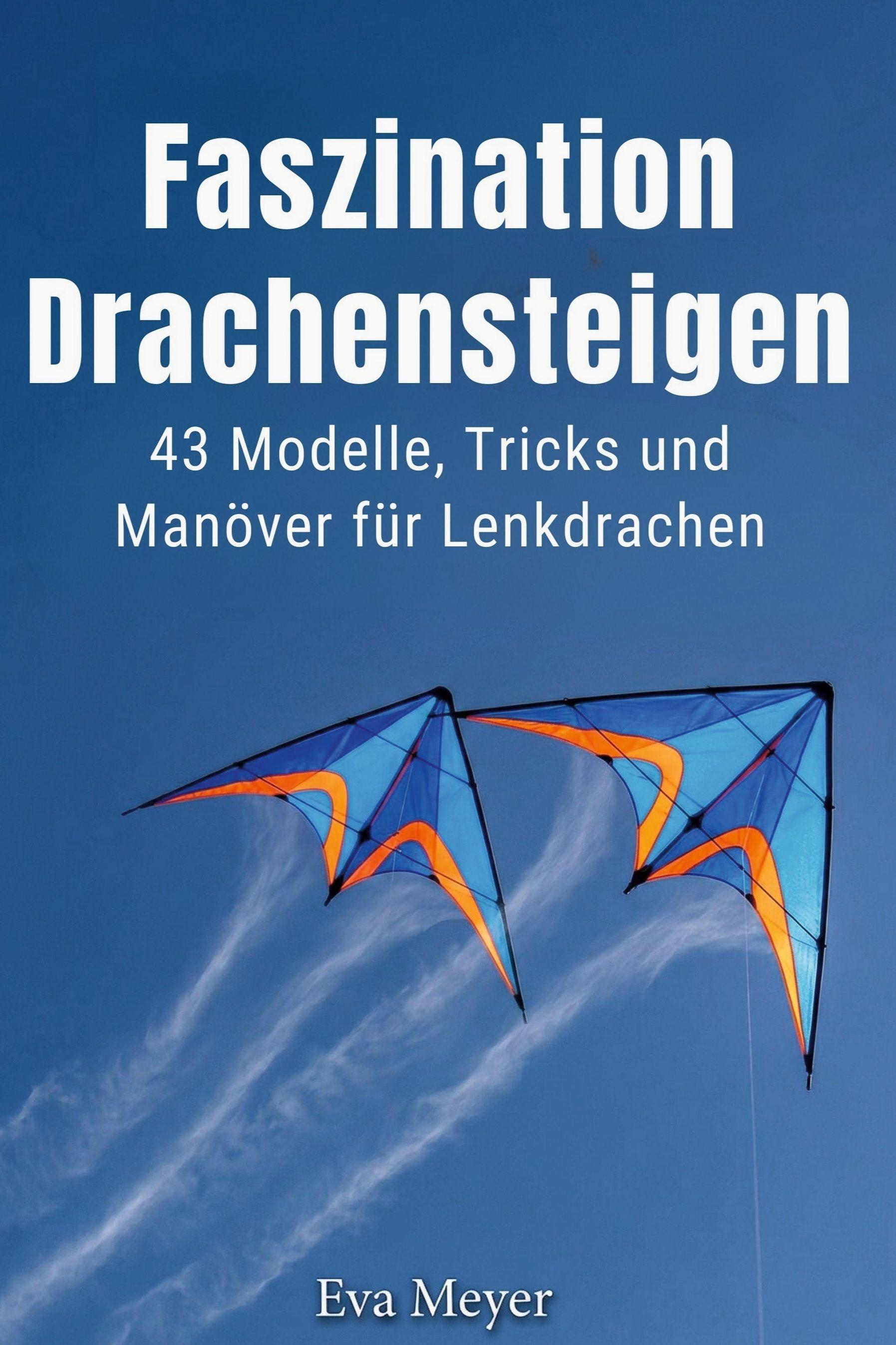 Vorderes Coverbild Faszination Drachensteigen