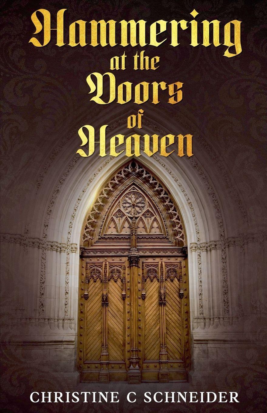 Vorderes Coverbild Hammering at the Doors of Heaven