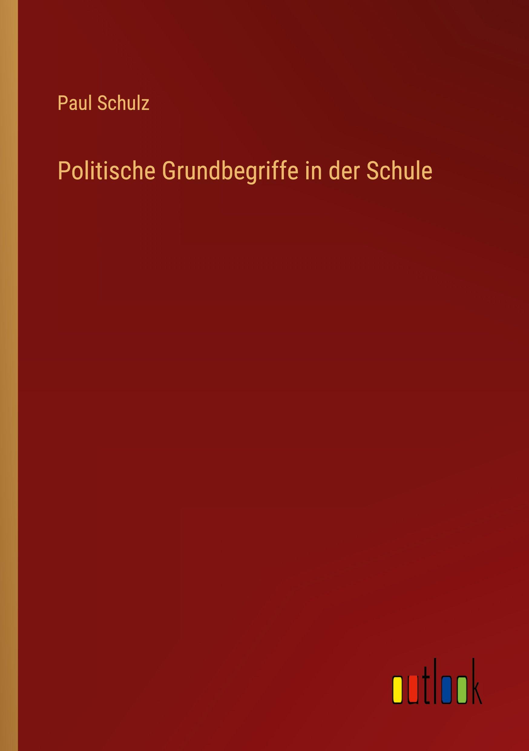 Vorderes Coverbild Politische Grundbegriffe in der Schule