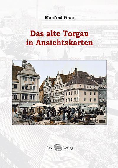 Vorderes Coverbild Das alte Torgau in Ansichtskarten