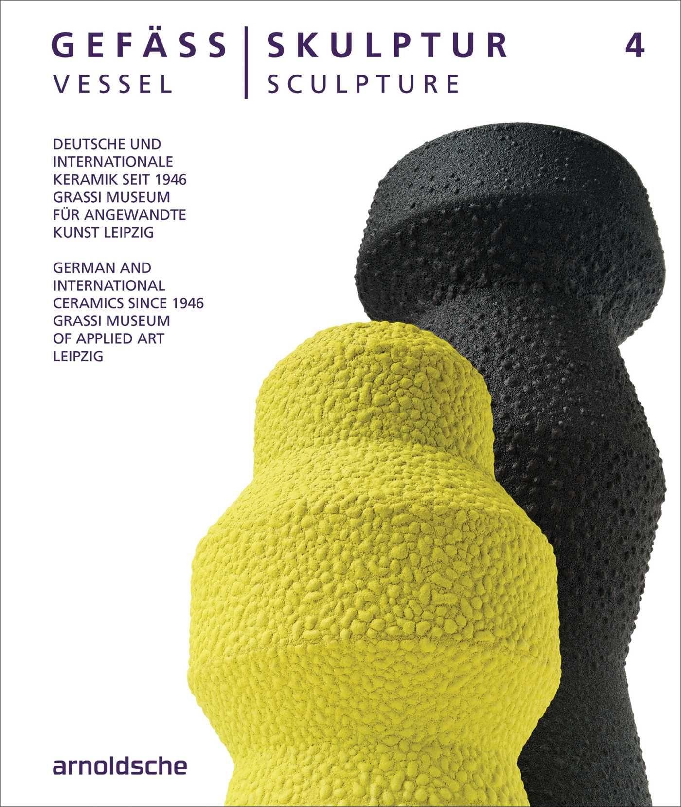 Vorderes Coverbild GEFÄSS / SKULPTUR 4 (VESSEL / SCULPTURE 4)