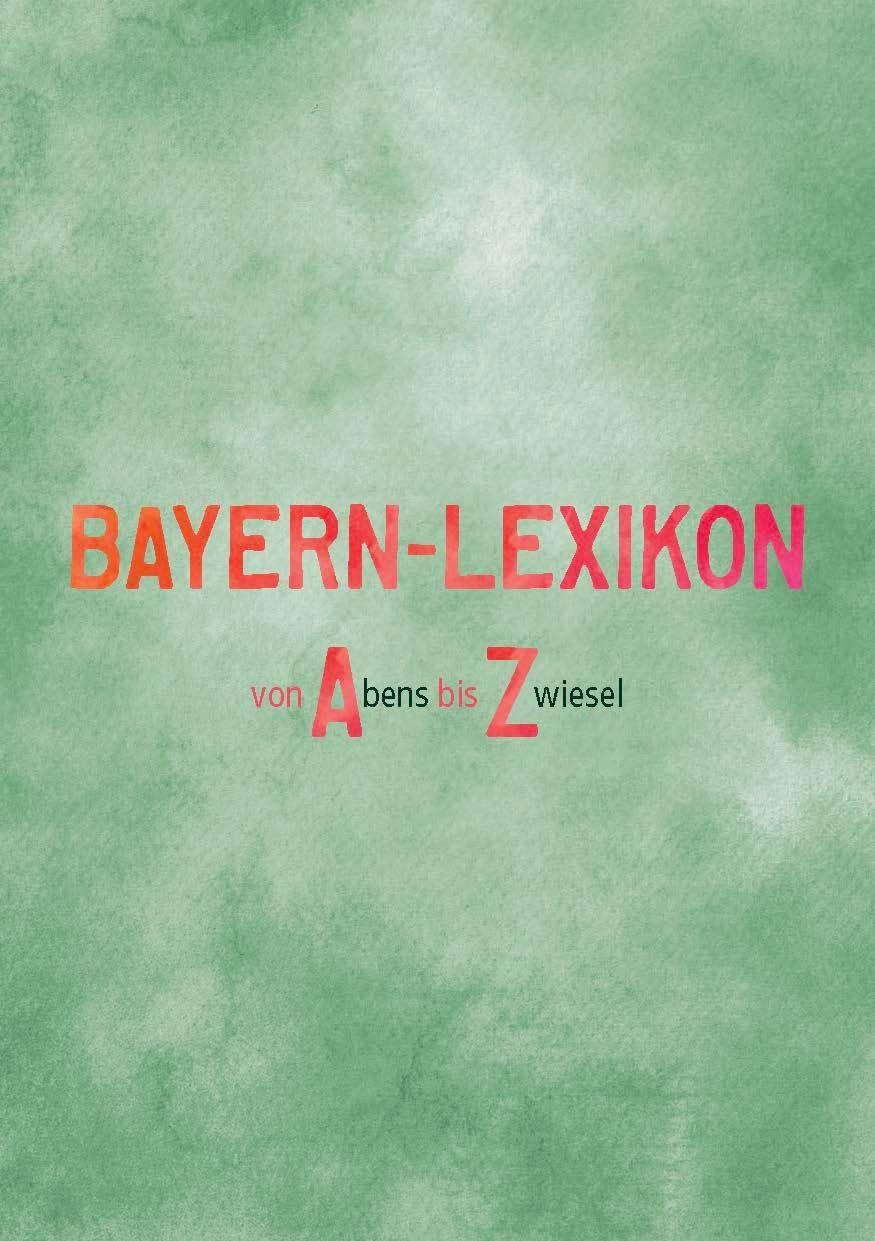 Beispielinhalt (Bild) Das kleine Bayern-Lexikon - der Freistaat in Stichwörtern