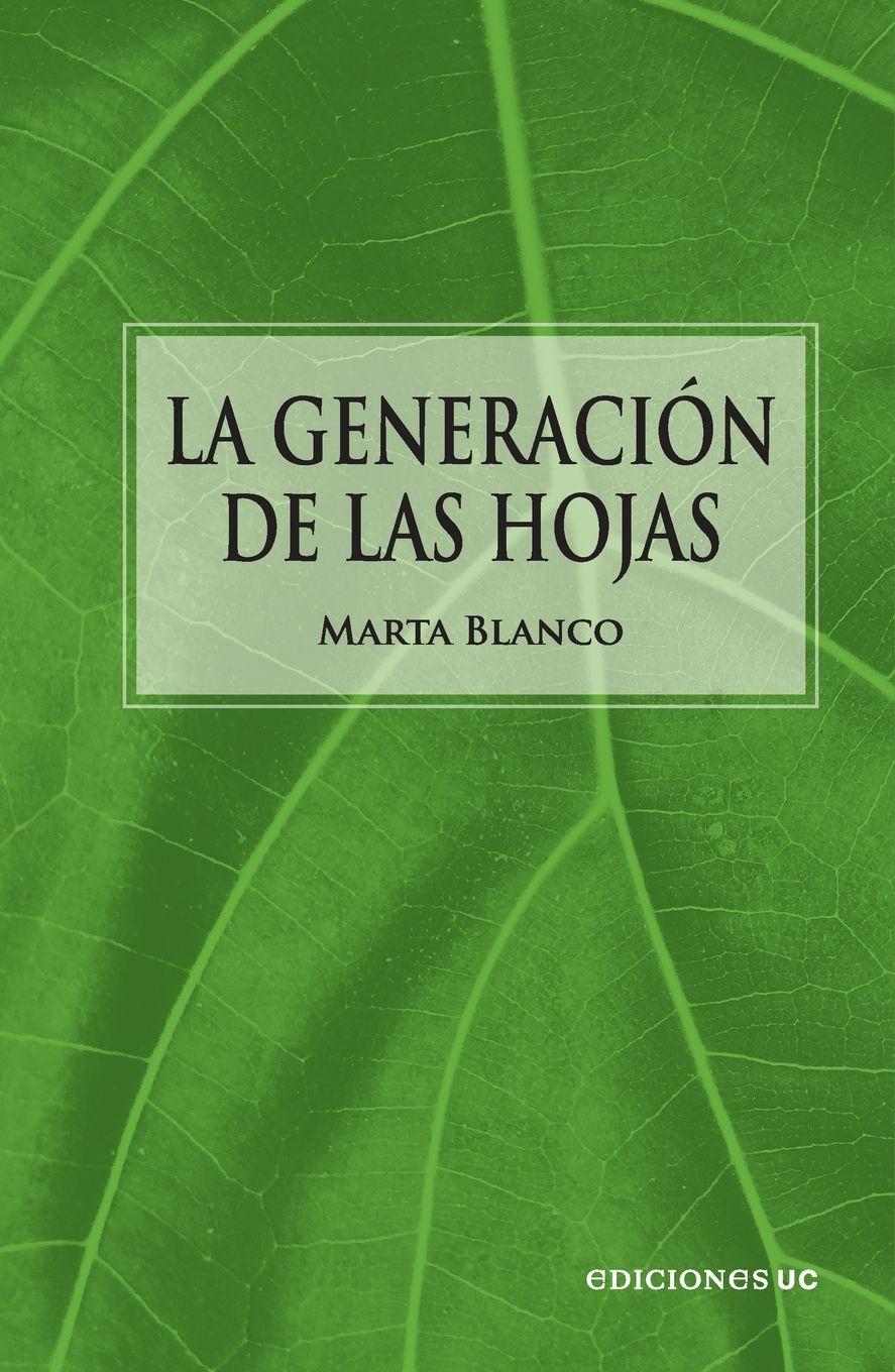 Vorderes Coverbild La generación de las hojas