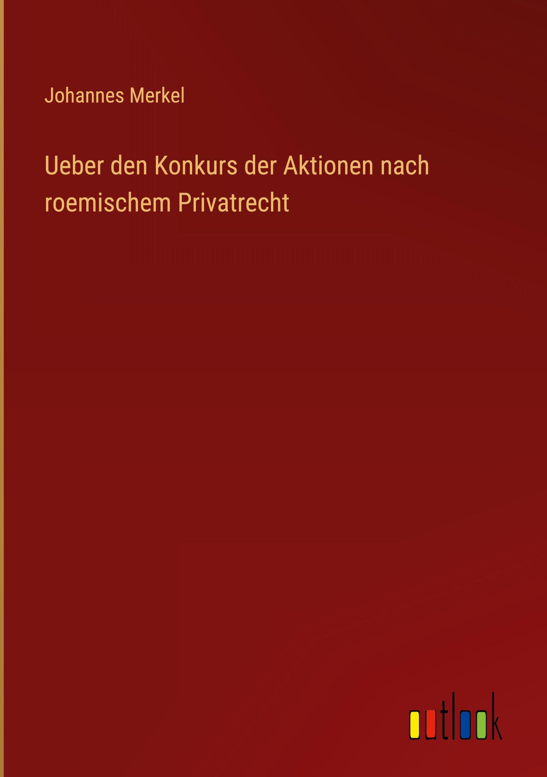 Vorderes Coverbild Ueber den Konkurs der Aktionen nach roemischem Privatrecht