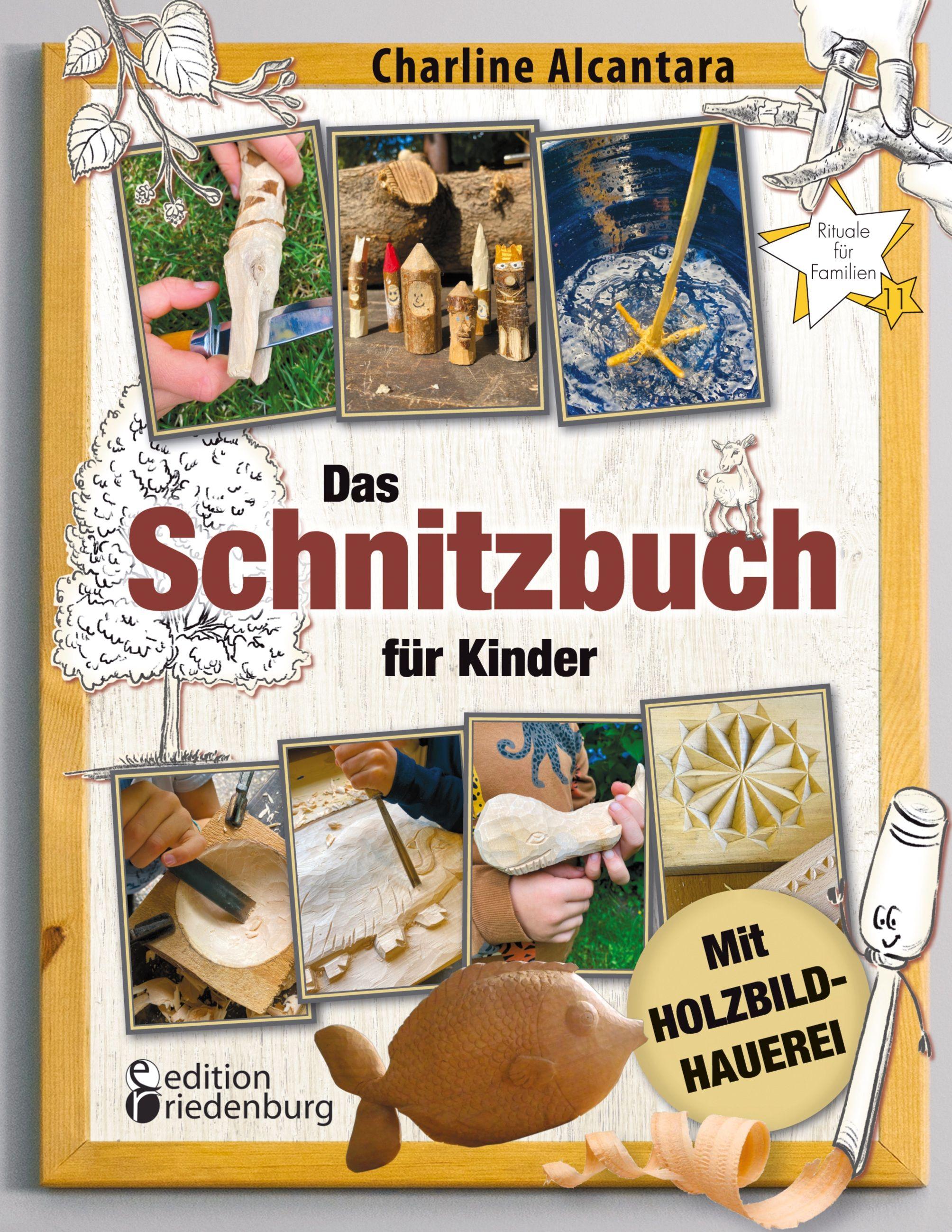 Vorderes Coverbild Das Schnitzbuch für Kinder - Mit Holzbildhauerei