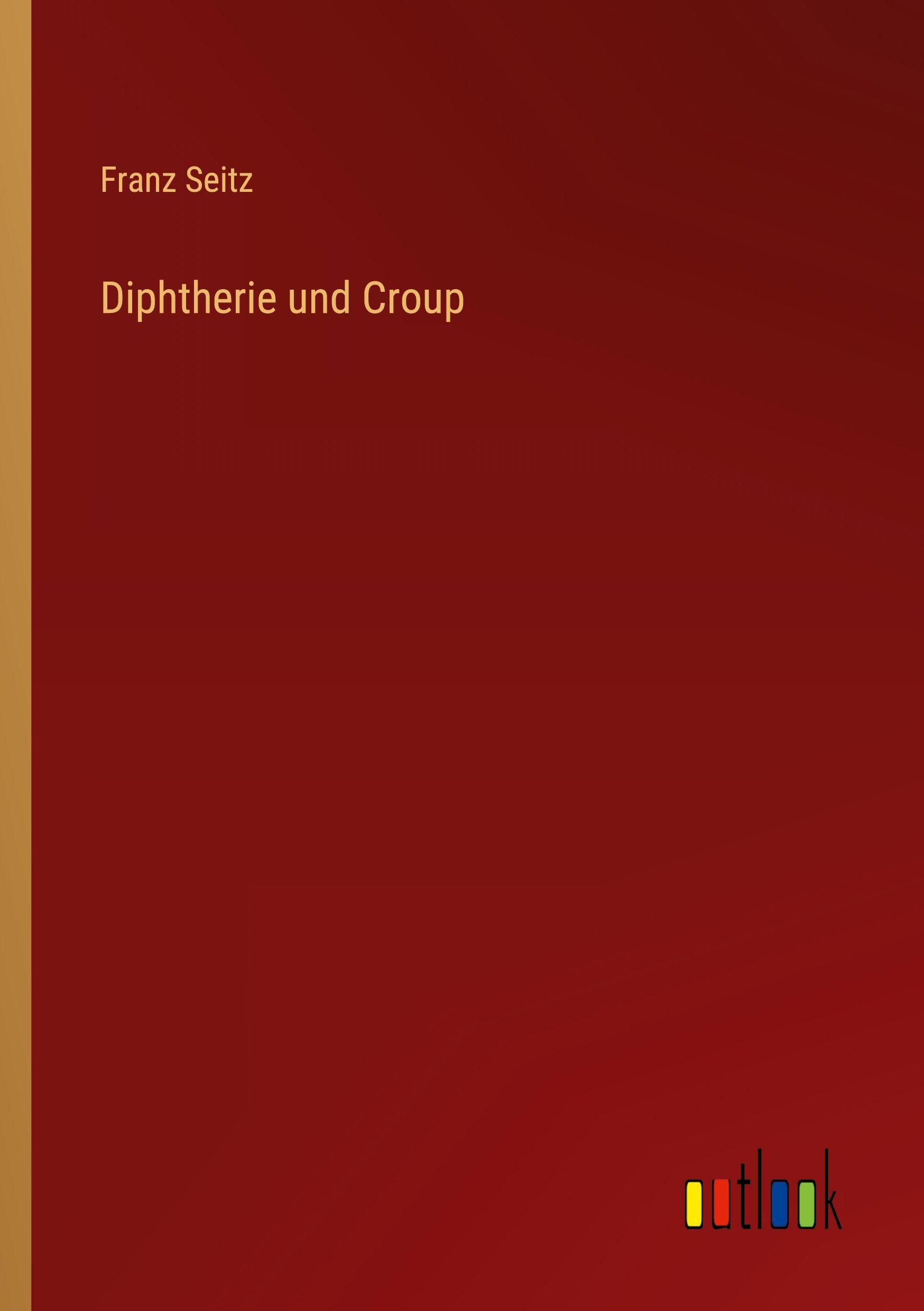 Vorderes Coverbild Diphtherie und Croup