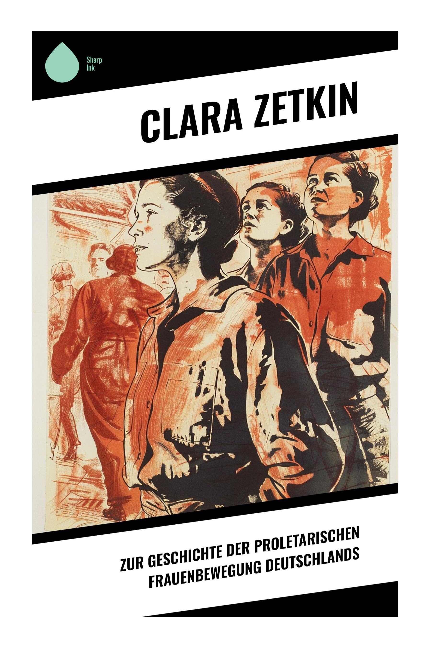 Vorderes Coverbild Zur Geschichte der proletarischen Frauenbewegung Deutschlands