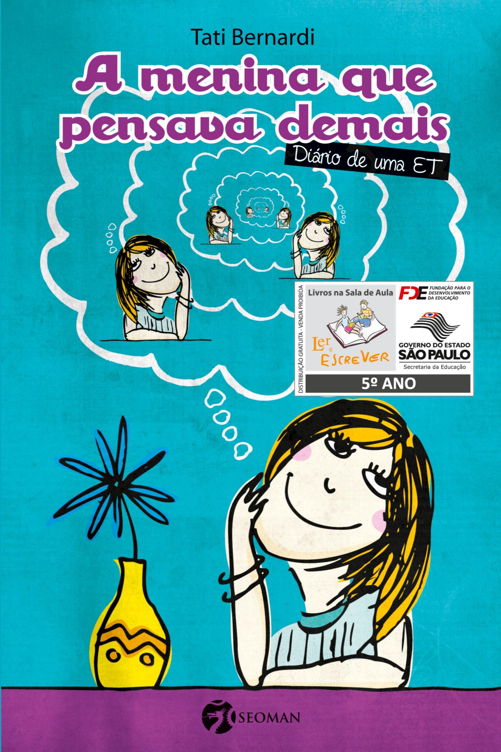 Vorderes Coverbild MENINA QUE PENSAVA DEMAIS: DIÁRIO DE UMA ET