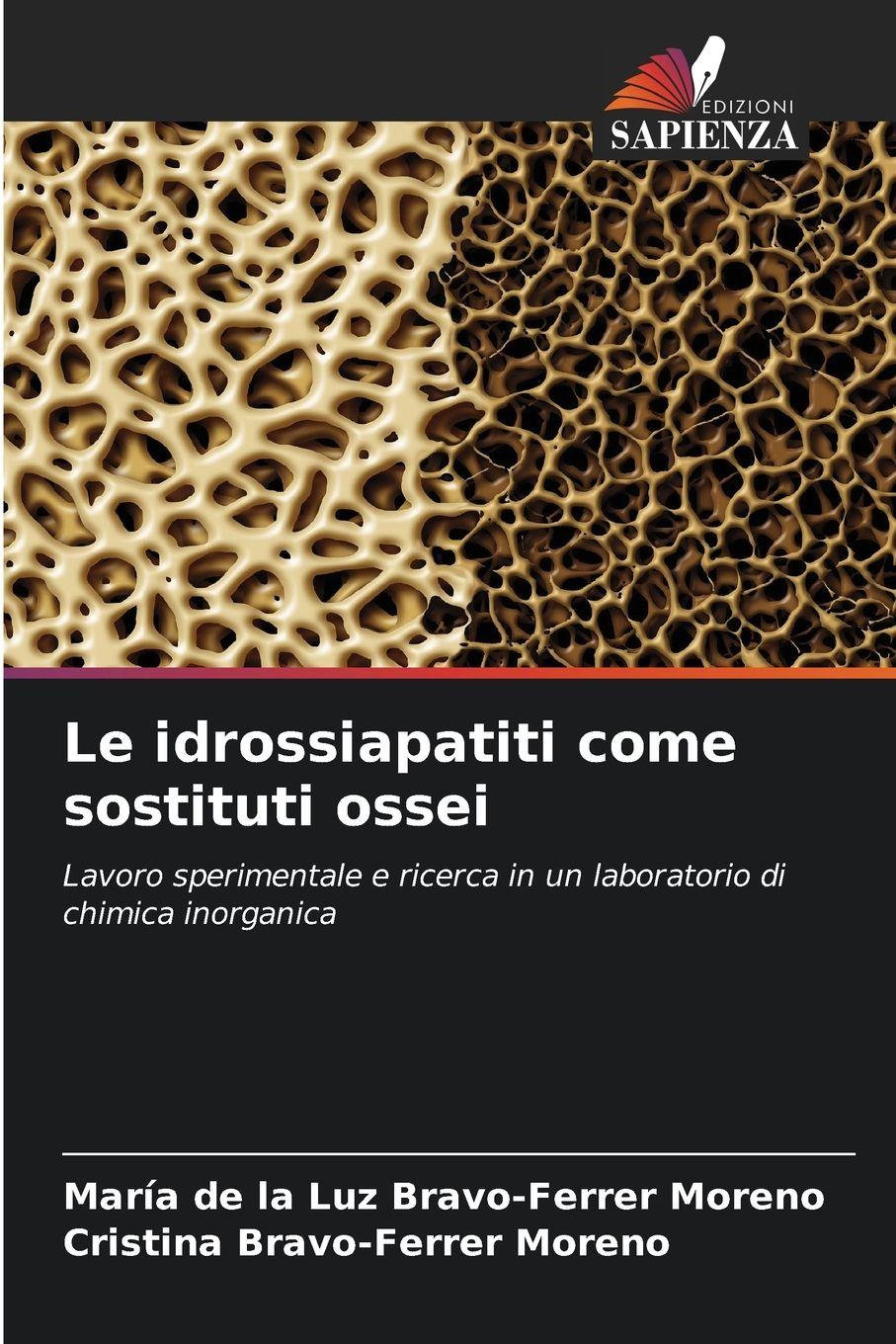 Vorderes Coverbild Le idrossiapatiti come sostituti ossei