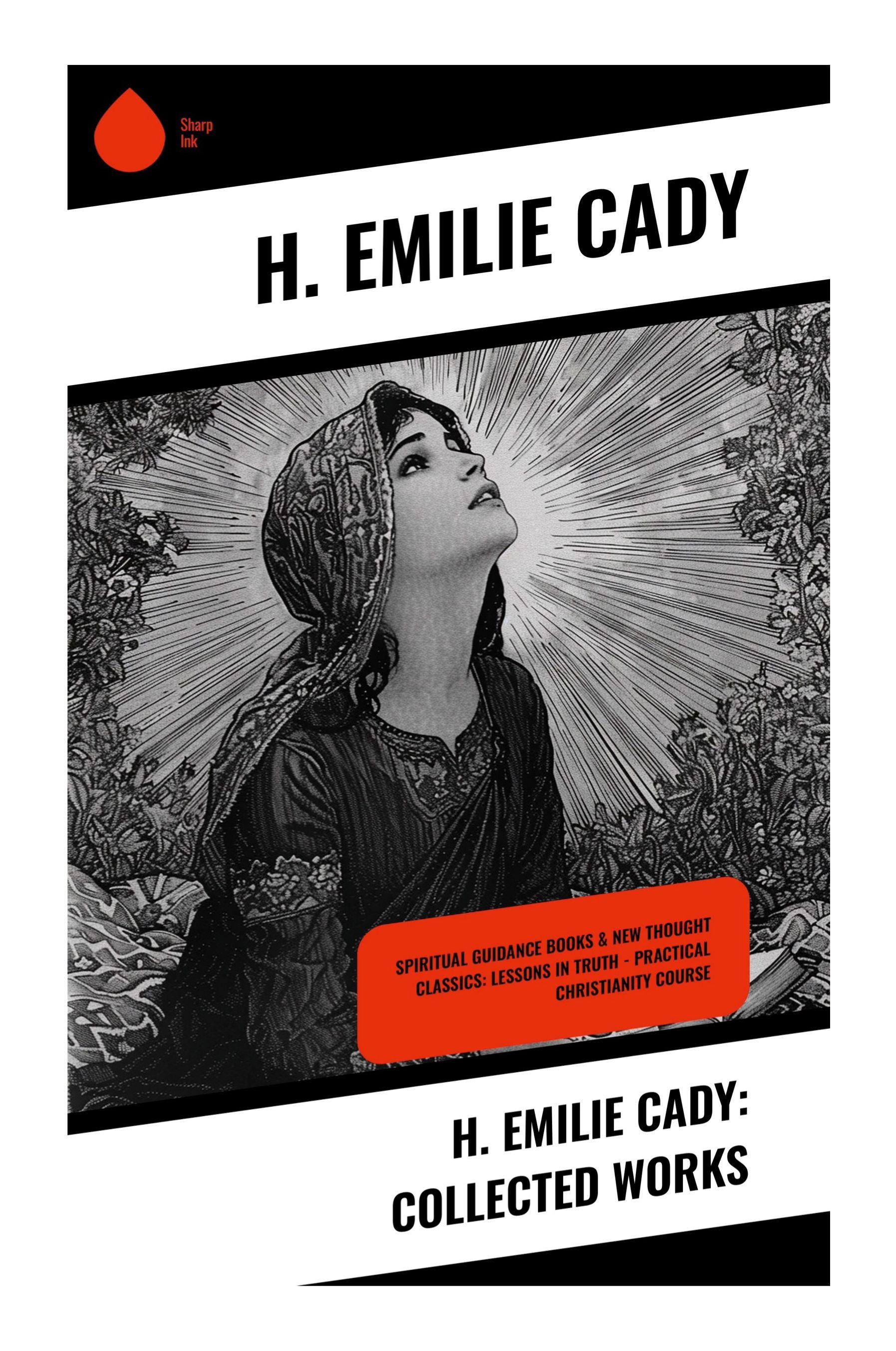 Vorderes Coverbild H. Emilie Cady: Collected Works