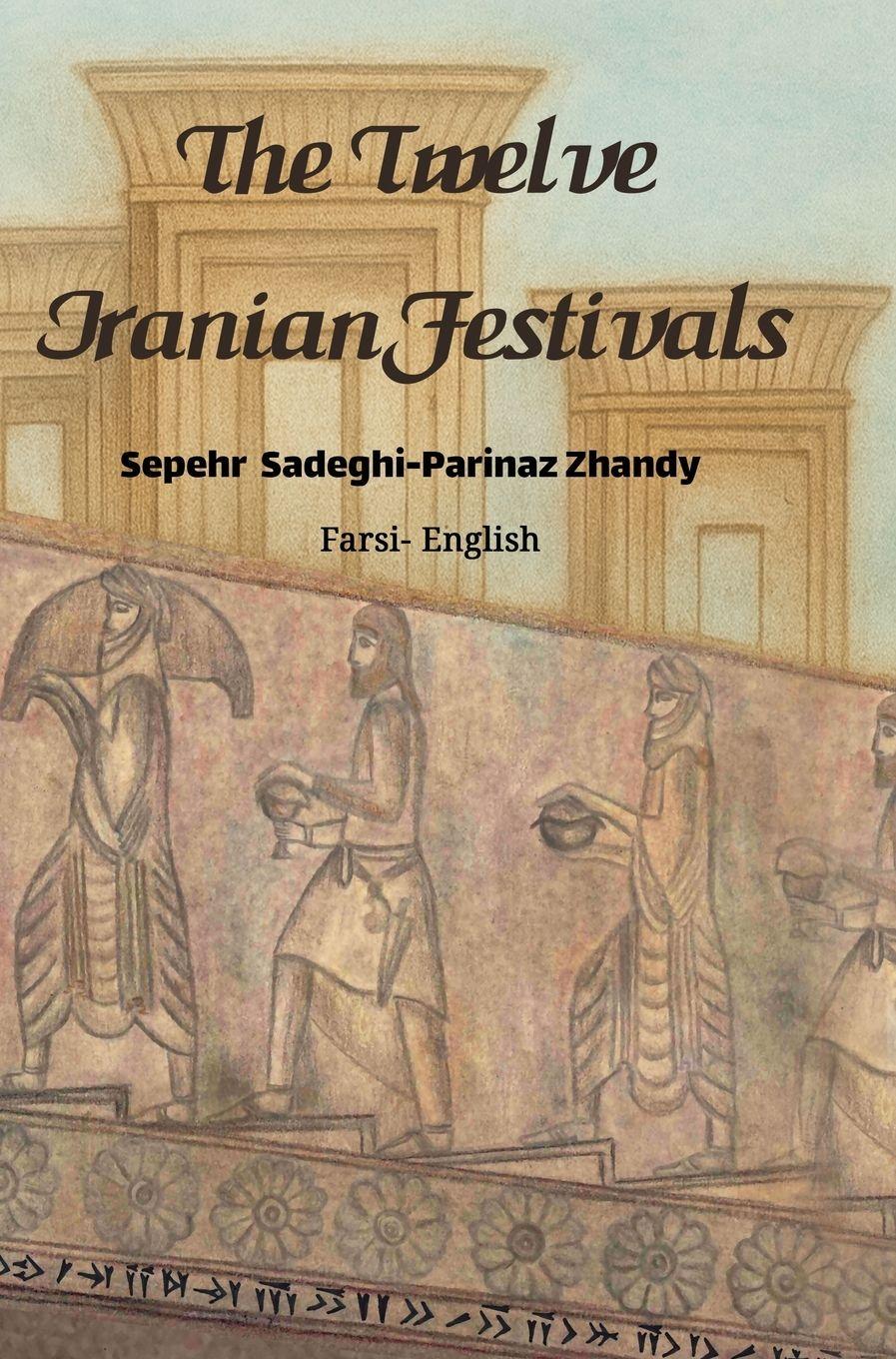 Vorderes Coverbild The Twelve Iranian Festivals