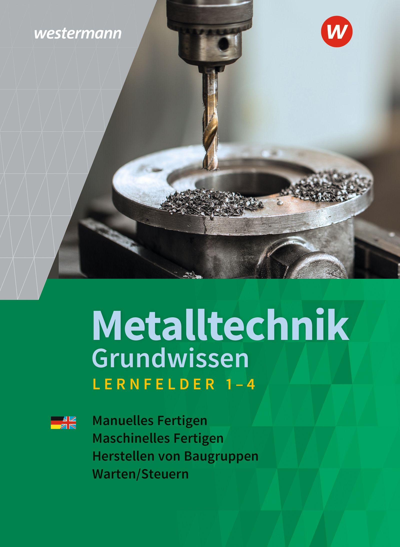 Vorderes Coverbild Metalltechnik Grundwissen. Lernfelder 1-4 Schulbuch