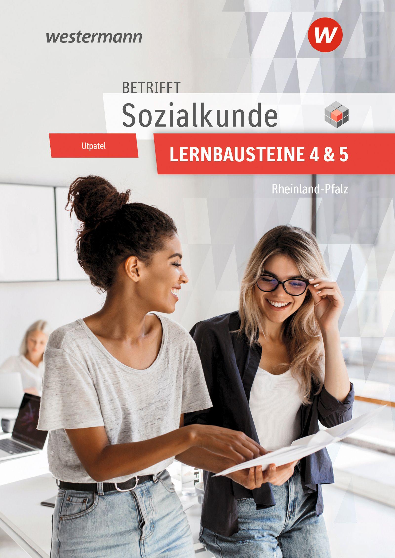 Vorderes Coverbild Betrifft Sozialkunde / Wirtschaftslehre - Ausgabe für Rheinland-Pfalz. Lernbausteine 4 und 5 Lehr- und Arbeitsbuch