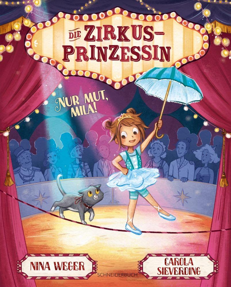 Vorderes Coverbild Die Zirkusprinzessin. Nur Mut, Mila!