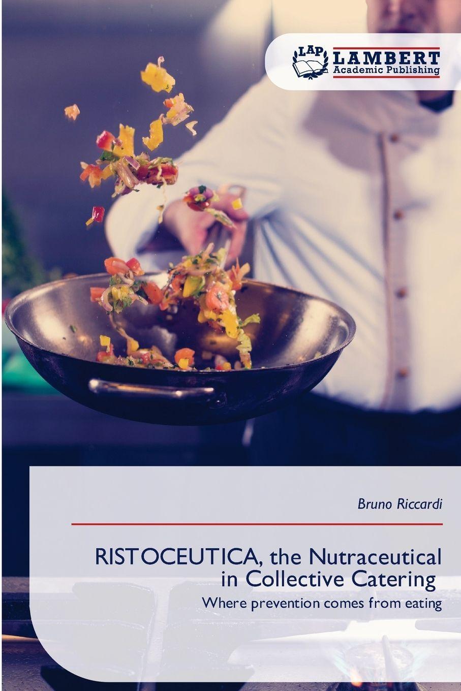 Vorderes Coverbild RISTOCEUTICA, the Nutraceutical in Collective Catering