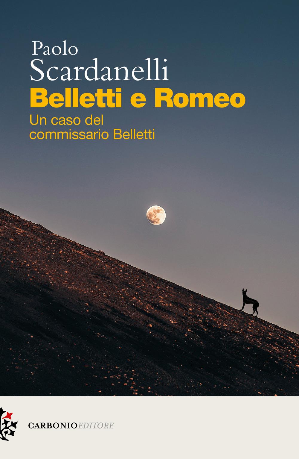Vorderes Coverbild Belletti e Romeo. Un caso del commissario Belletti