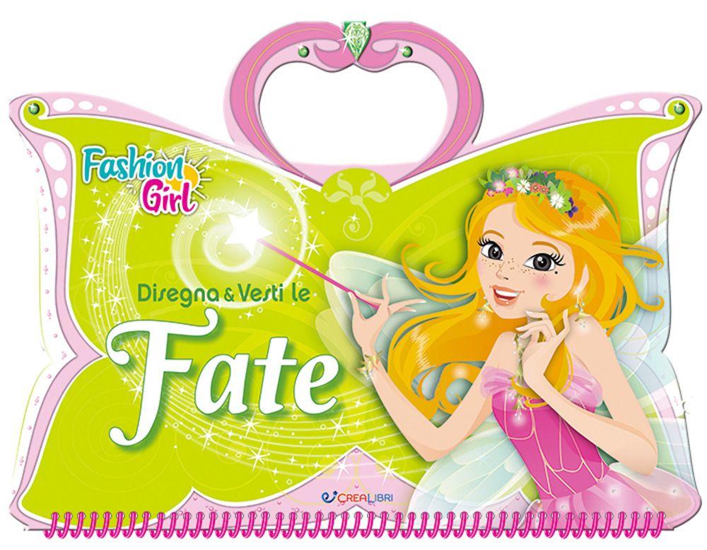 Vorderes Coverbild Disegna e vesti le fate. Fashion girl