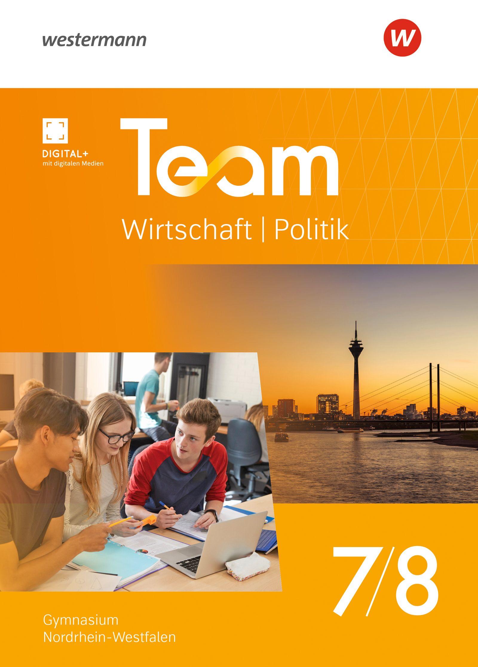Vorderes Coverbild TEAM Wirtschaft-Politik. Schulbuch 7 / 8. Für Gymnasien in Nordrhein-Westfalen