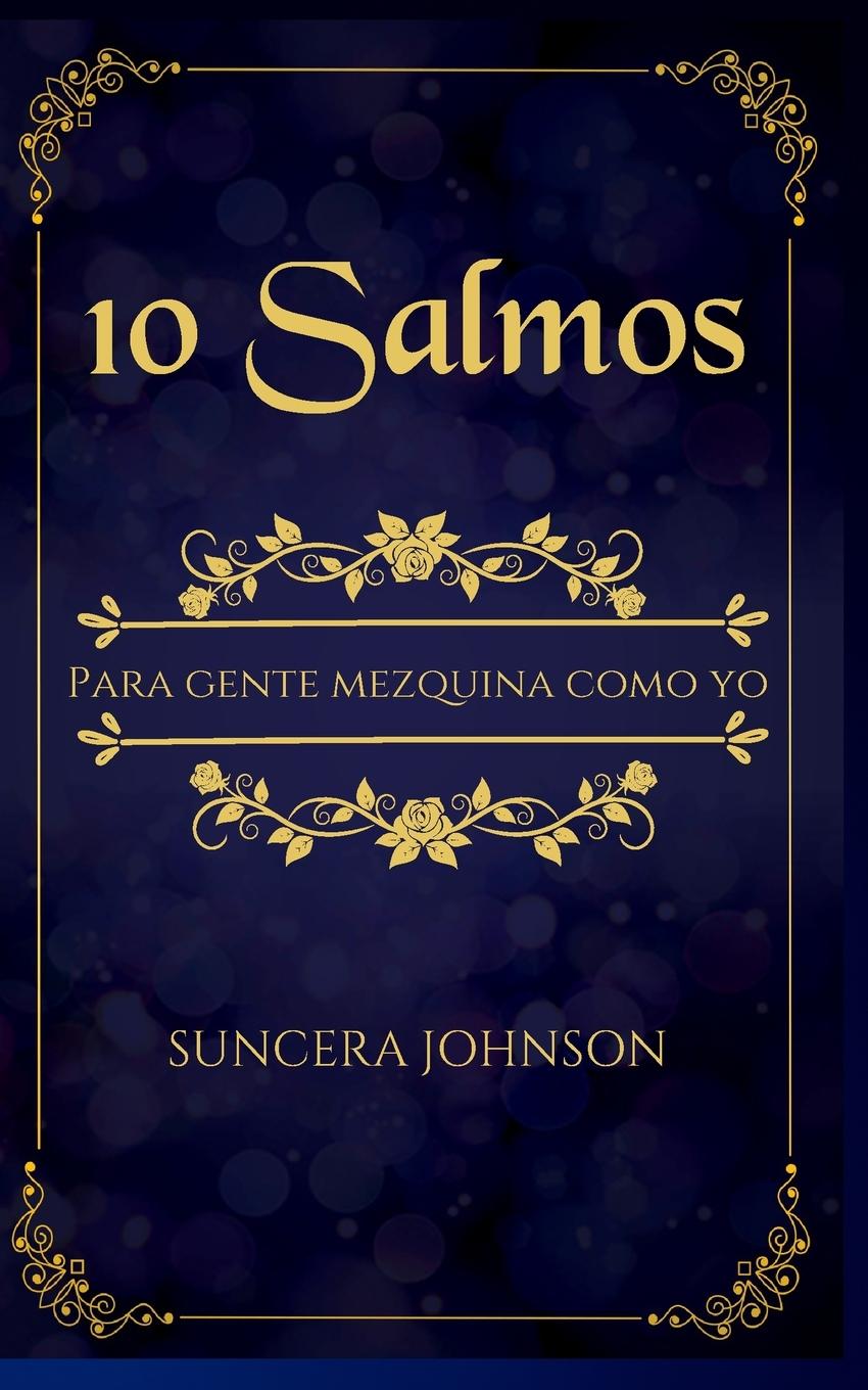 Vorderes Coverbild 10 Salmos Para Gente Mezquina Como Yo