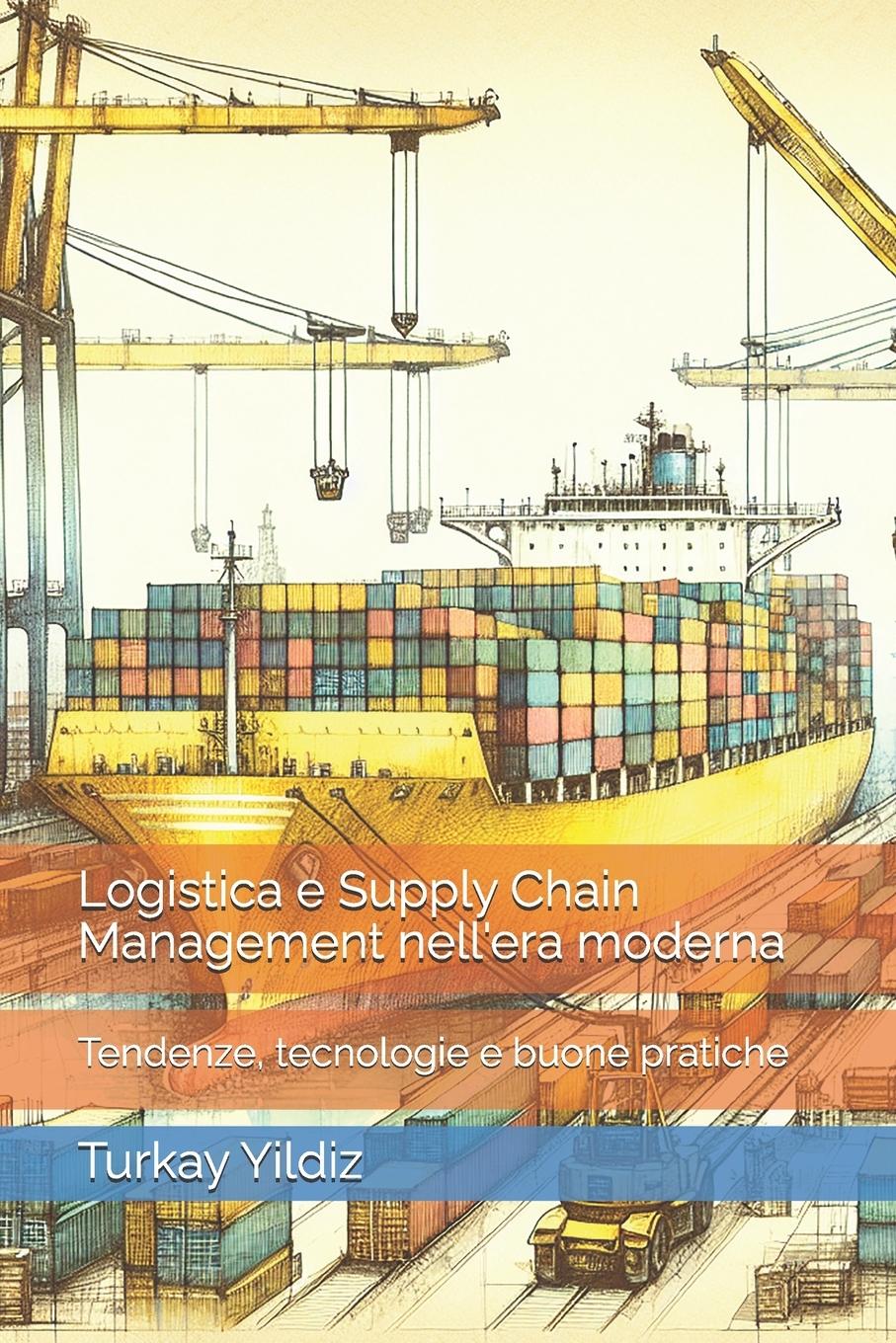 Vorderes Coverbild Logistica e Supply Chain Management nell'era moderna