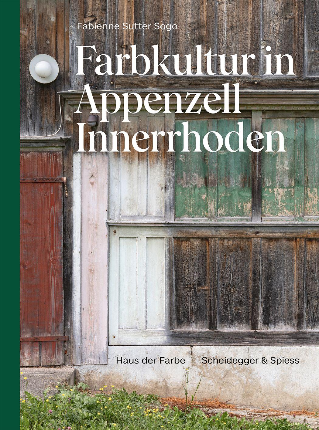 Vorderes Coverbild Farbkultur in Appenzell Innerrhoden