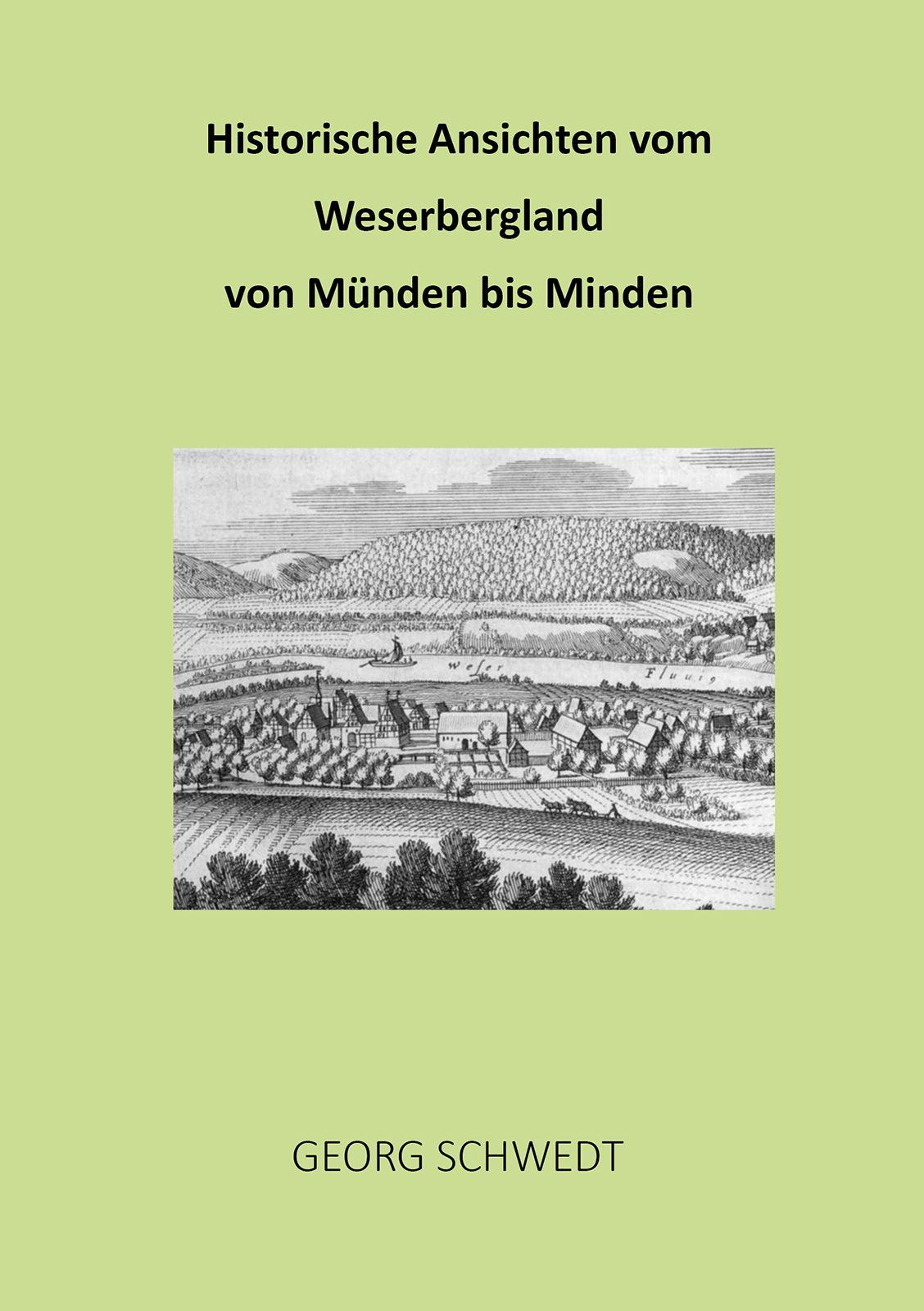 Vorderes Coverbild Historische Ansichten vom Weserbergland von Münden bis Minden