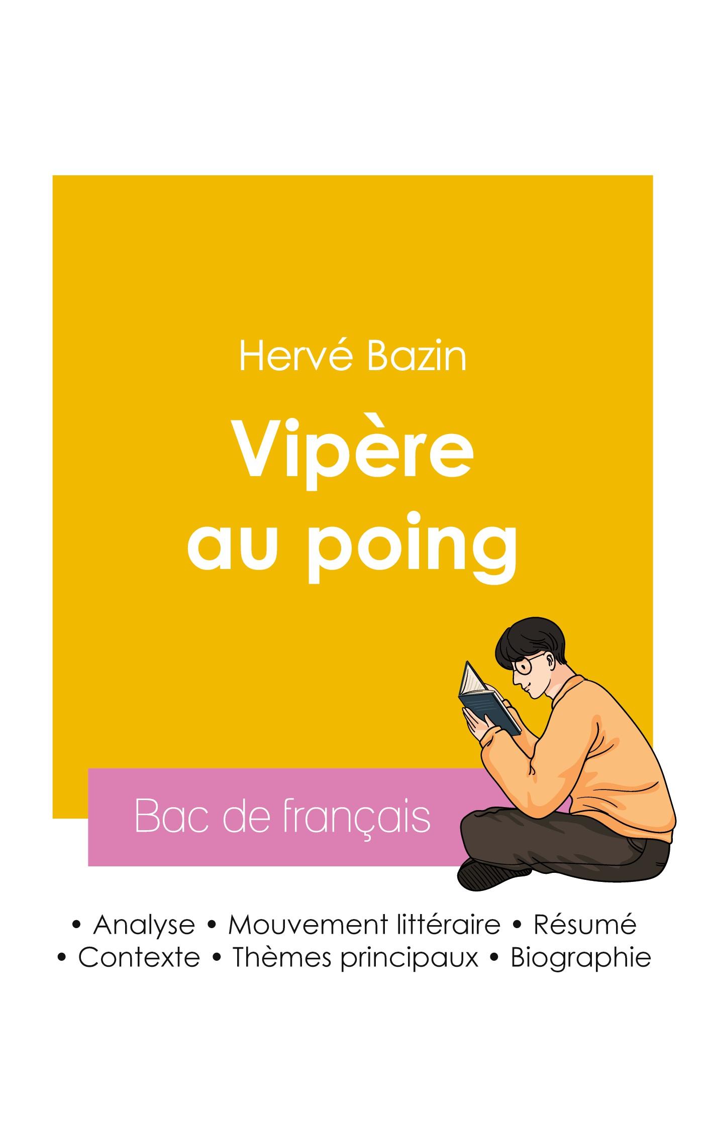 Vorderes Coverbild Réussir son Bac de français 2026 : Analyse du roman Vipère au poing de Hervé Bazin