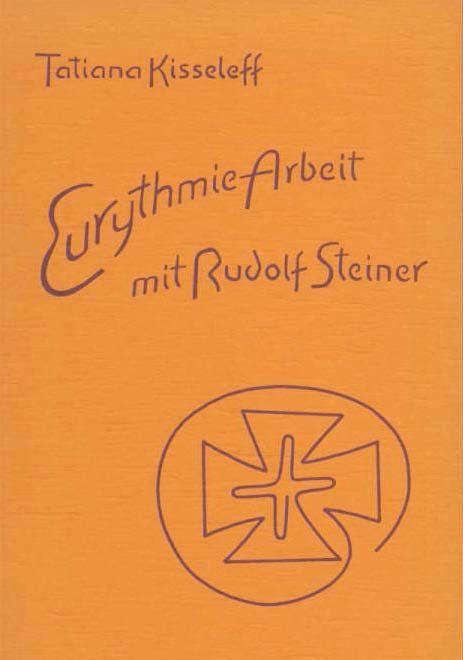 Vorderes Coverbild Eurythmie-Arbeit mit Rudolf Steiner