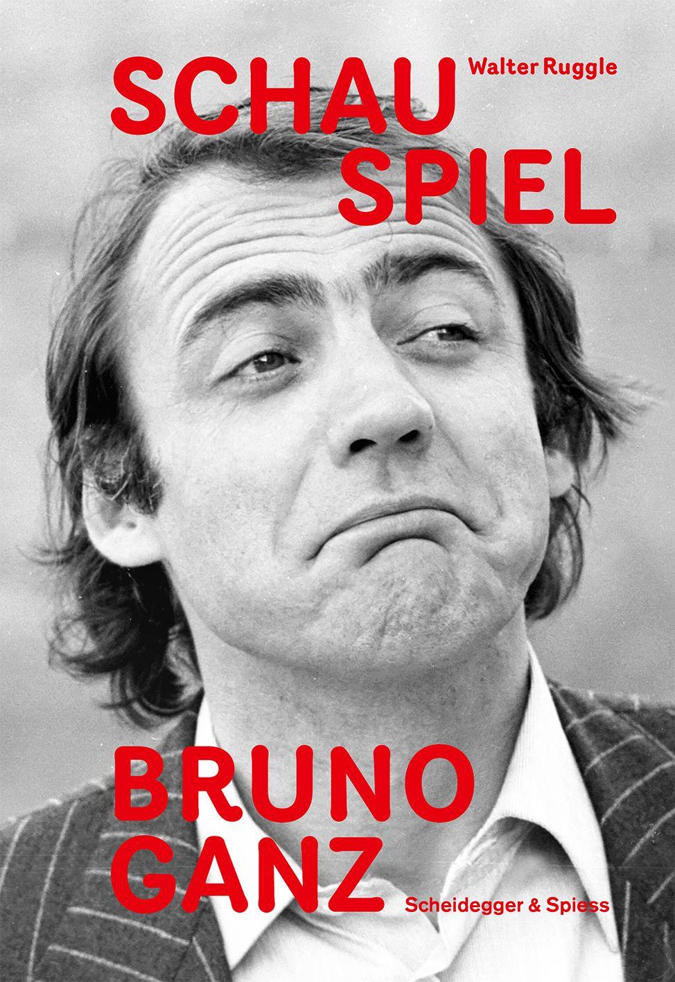 Vorderes Coverbild Schau Spiel Bruno Ganz