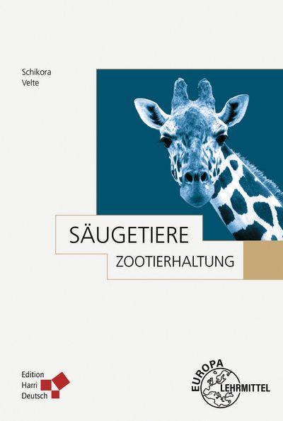 Vorderes Coverbild Zootierhaltung: Säugetiere