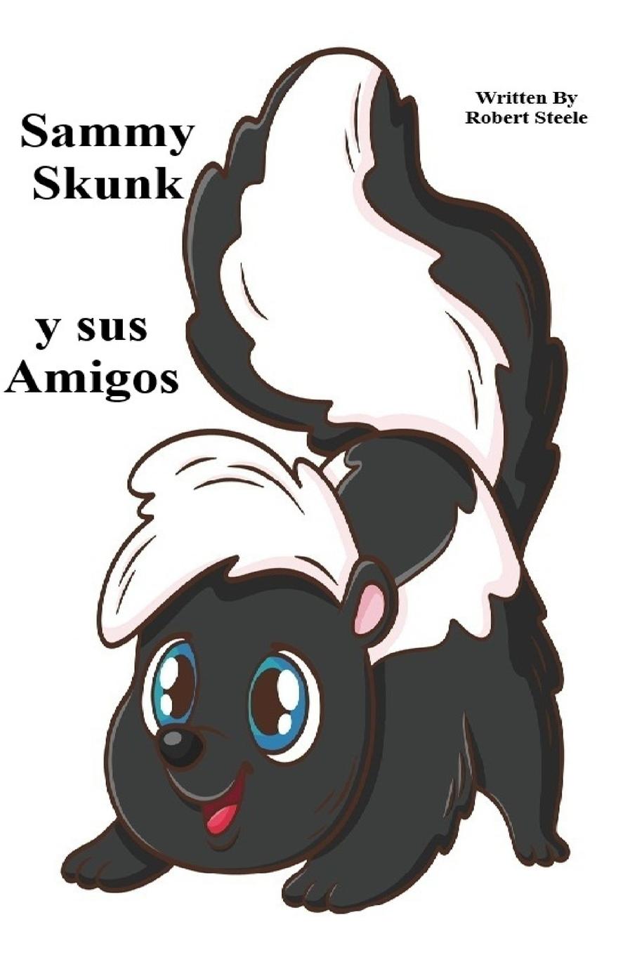 Vorderes Coverbild Sammy Skunk y sus amigos