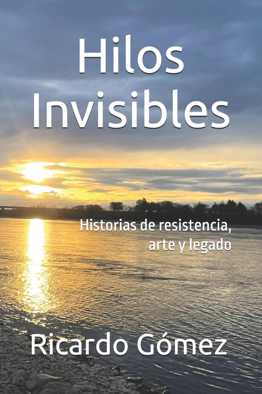 Vorderes Coverbild Hilos Invisibles