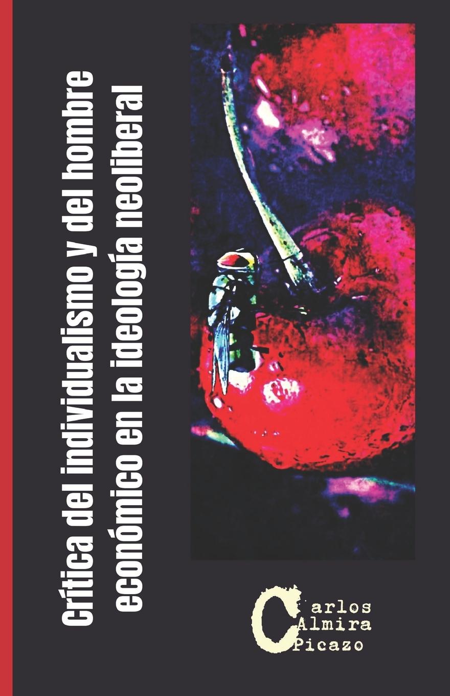 Vorderes Coverbild Crítica del individualismo y del hombre económico en la ideología neoliberal.